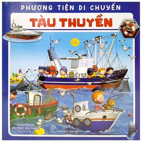 Sách Phương Tiện Di Chuyển: Tàu Thuyền - Nathalie Bélineau