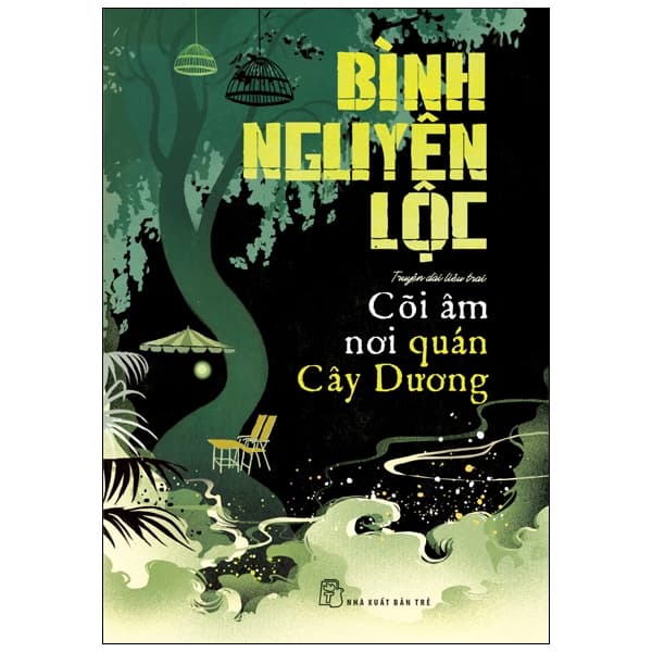 Sách Cõi Âm Nơi Quán Cây Dương - Bình Nguyên Lộc