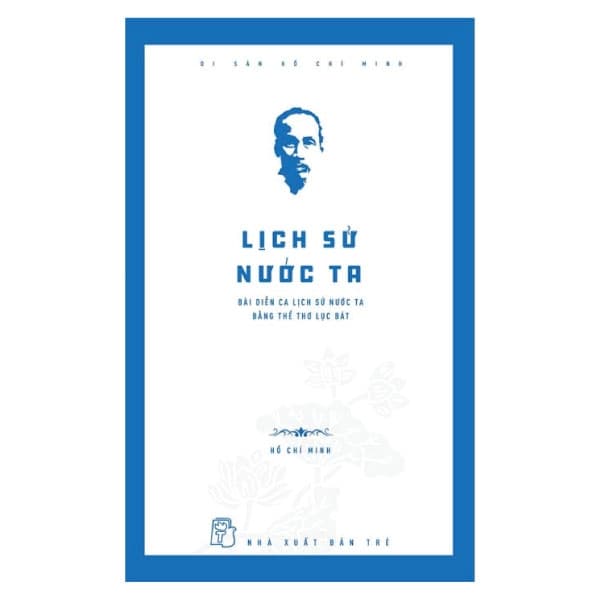 Sách Di Sản Hồ Chí Minh - Lịch Sử Nước Ta (Tái Bản 2021) - Hồ Chí Minh