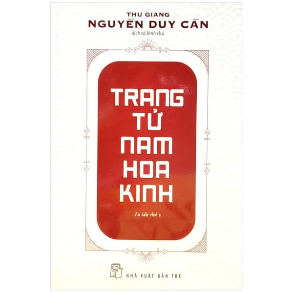 Sách Trang Tử Nam Hoa Kinh (Tái Bản 2021)