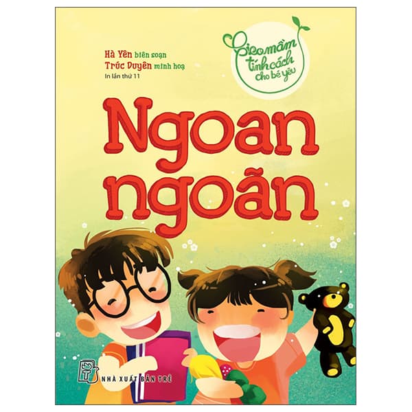 Sách Gieo Mầm Tính Cách Cho Bé Yêu - Ngoan Ngoãn (2022) - Nhiều Tác Giả