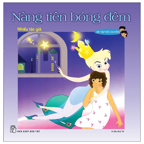 Sách Bé Tập Kể Chuyện - Nàng Tiên Bóng Đêm (Tái Bản 2022) - Tiểu Vi Thanh