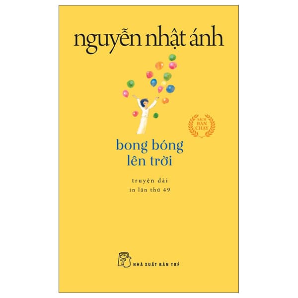 Sách Bong Bóng Lên Trời (Tái Bản 2022) - Nguyễn Nhật Ánh