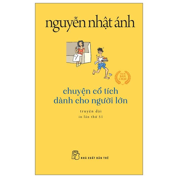 Sách Chuyện Cổ Tích Dành Cho Người Lớn (Tái Bản 2022) - Nguyễn Nhật Ánh