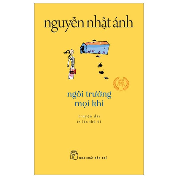Sách Ngôi Trường Mọi Khi (Tái Bản 2022) - Nguyễn Nhật Ánh