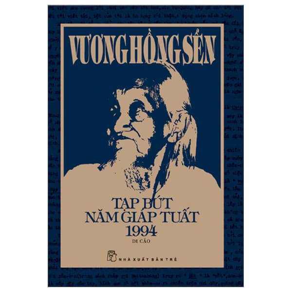 Sách Tạp Bút Năm Giáp Tuất 1994 - Di Cảo - Vương Hồng Sến
