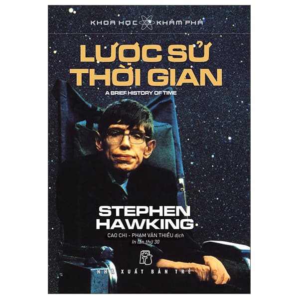 Sách Khoa Học Khám Phá - Lược Sử Thời Gian (Tái Bản 2022) - Stephen Hawking