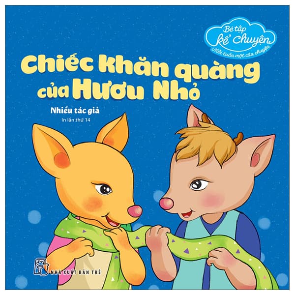 Sách Bé Tập Kể Chuyện - Chiếc Khăn Quàng Của Hươu Nhỏ (Tái Bản 202 - Chì