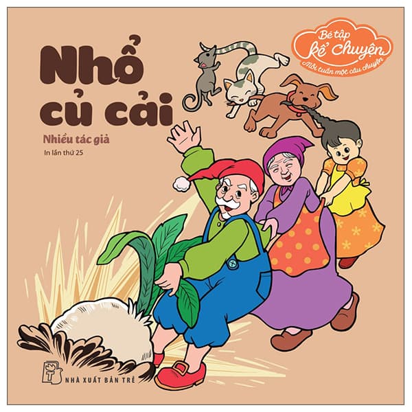 Sách Bé Tập Kể Chuyện - Nhổ Củ Cải (Tái Bản 2022) - Chuyện