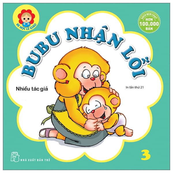 Sách Bé Học Lễ Giáo - Bubu 03: Nhận Lỗi (Tái Bản 2022)