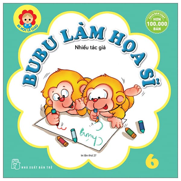 Sách Bé Học Lễ Giáo - Bubu 06: Làm Họa Sĩ (Tái Bản 2022)