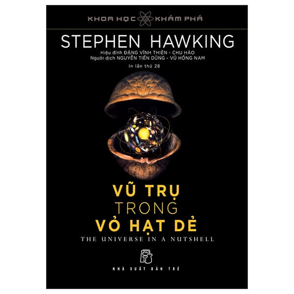 Sách Khoa Học Khám Phá - Vũ Trụ Trong Vỏ Hạt Dẻ (Tái Bản 2022) - Stephen Hawking