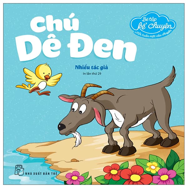 Sách Bé Tập Kể Chuyện - Chú Dê Đen (Tái Bản 2022)