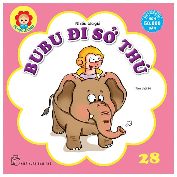 Sách Bé Học Lễ Giáo - Bubu 28: Đi Sở Thú (Tái Bản 2022)