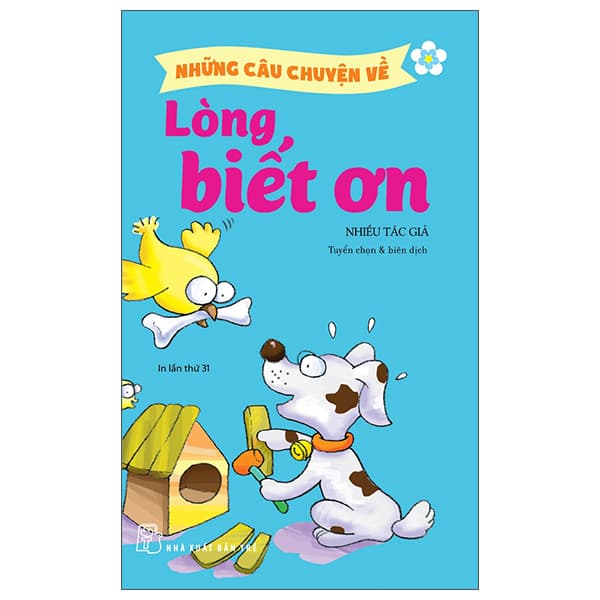 Sách Những Câu Chuyện Về Lòng Biết Ơn (Tái Bản 2022) - Long