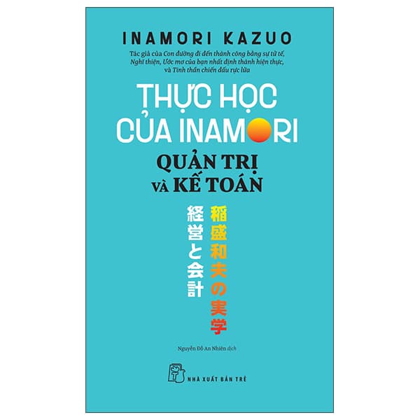 Sách Thực Học Của Inamori Kazuo: Quản Trị Và Kế Toán