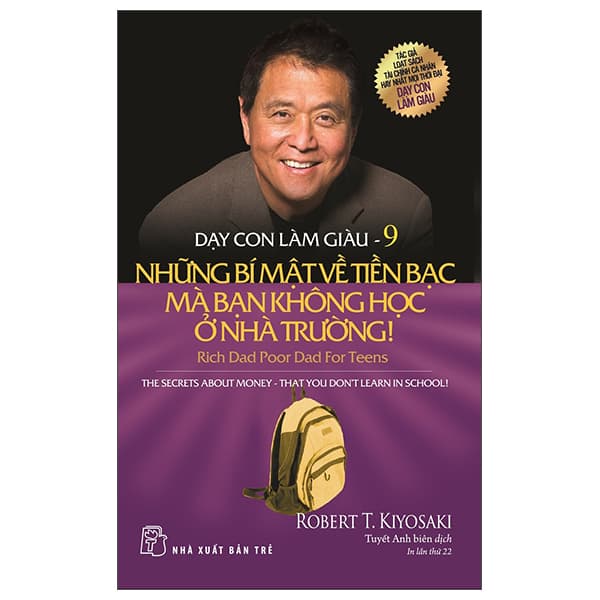 Sách Dạy Con Làm Giàu 09: Những Bí Mật Về Tiền Bạc Mà Bạn Không H� - Robert T Kiyosaki