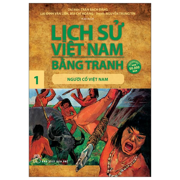 Sách Lịch Sử Việt Nam Bằng Tranh 01: Người Cổ Việt Nam (Tái Bản 2022