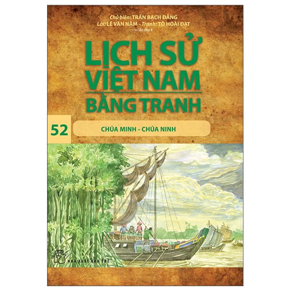 Sách Lịch Sử Việt Nam Bằng Tranh 52: Chúa Minh - Chúa Ninh (Tái Bản 2022) - Trần Hòa