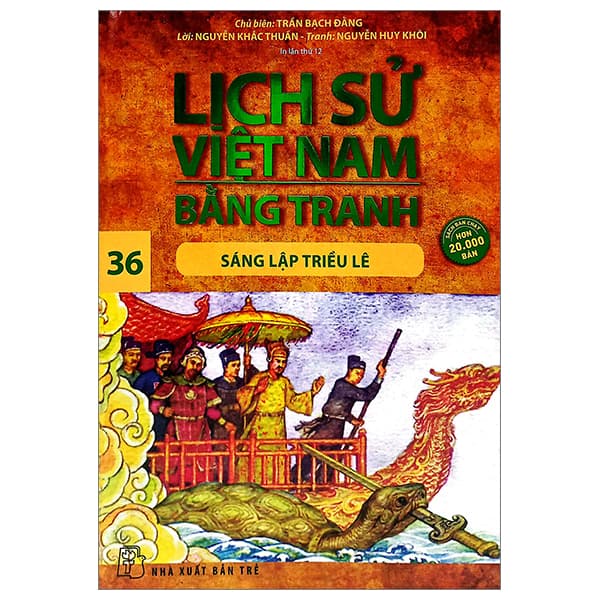 Sách Lịch Sử Việt Nam Bằng Tranh - Tập 36 - Sáng Lập Triều Lê (Tái B� - Trần Bạch Đằng