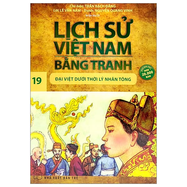 Sách Lịch Sử Việt Nam Bằng Tranh - Tập 19: Đại Việt Dưới Thời Lý - Trần Bạch Đằng