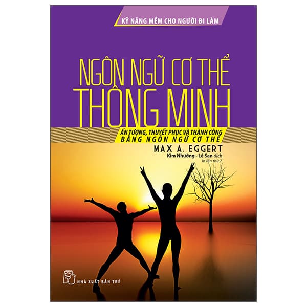 Sách Kỹ Năng Mềm Cho Người Đi Làm: Ngôn Ngữ Cơ Thể Thông Minh (Tái B - EGGER