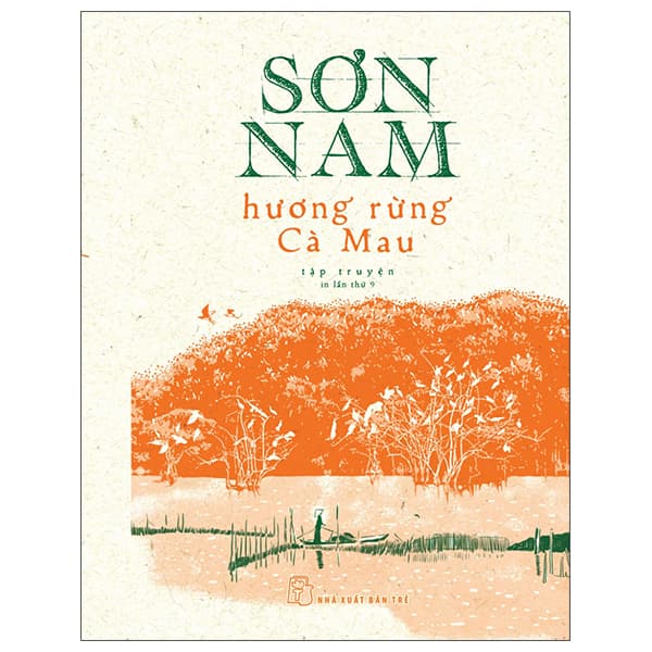 Sách Hương Rừng Cà Mau (Bản In Năm 1962) - Bìa Cứng - Sơn Nam