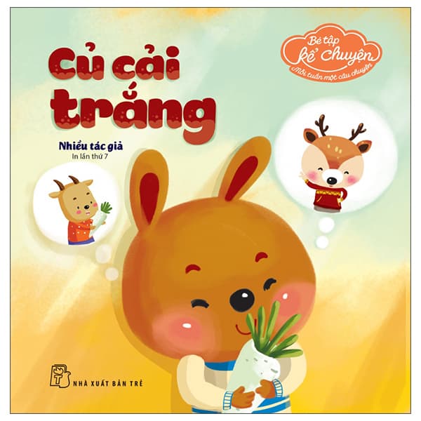 Sách Bé Tập Kể Chuyện - Củ Cải Trắng (Tái Bản 2022)