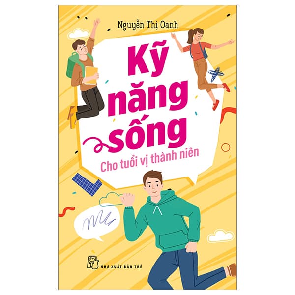 Sách Kỹ Năng Sống Cho Tuổi Vị Thành Niên - Nguyễn Thị Oanh