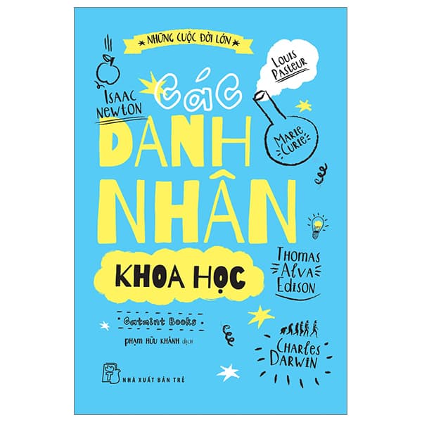 Sách Những Cuộc Đời Lớn - Các Danh Nhân Khoa Học - Catmint Books