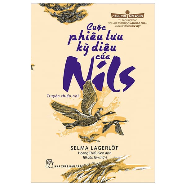 Sách Cánh Cửa Mở Rộng - Cuộc Phiêu Lưu Kỳ Diệu Của Nils (Tái Bản 2 - Selma Lagerlöf