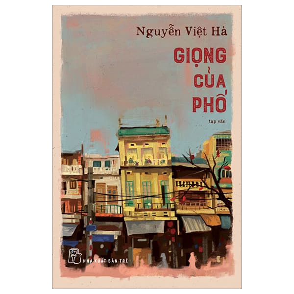 Sách Giọng Của Phố - Nguyễn Việt Hà
