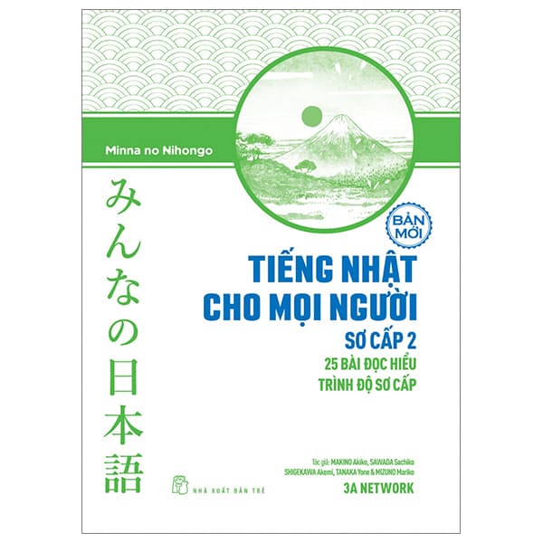 Sách Tiếng Nhật Cho Mọi Người - Sơ Cấp 2 - 25 Bài Đọc Hiểu Trình Đ - Minna no Nihongo