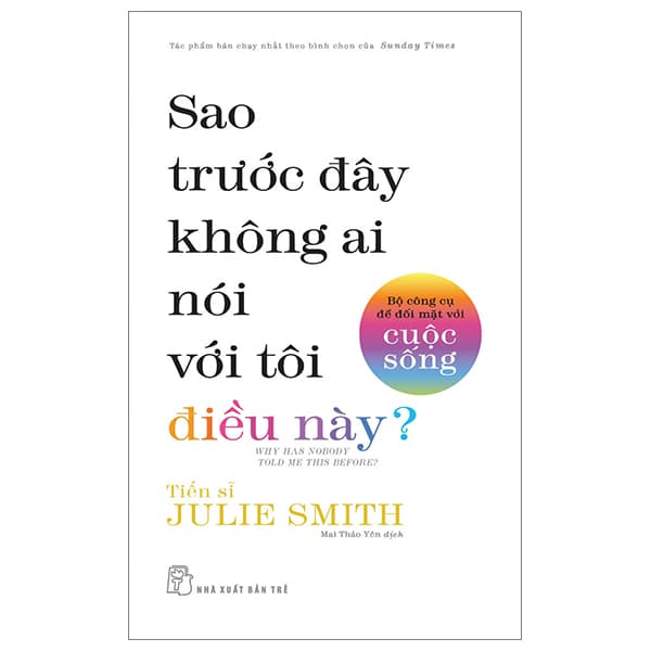 Sách Bộ Công Cụ Để Đối Mặt Với Cuộc Sống - Sao Trước Đây Khôn - TS Julie Smith