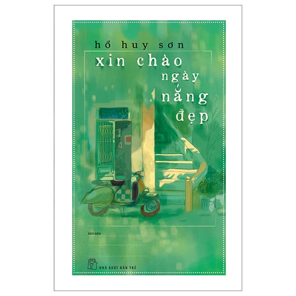 Sách Xin Chào Ngày Nắng Đẹp - Hồ Huy Sơn