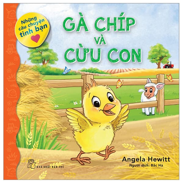 Sách Những Câu Chuyện Tình Bạn - Gà Chíp Và Cừu Con - Angela Hewitt