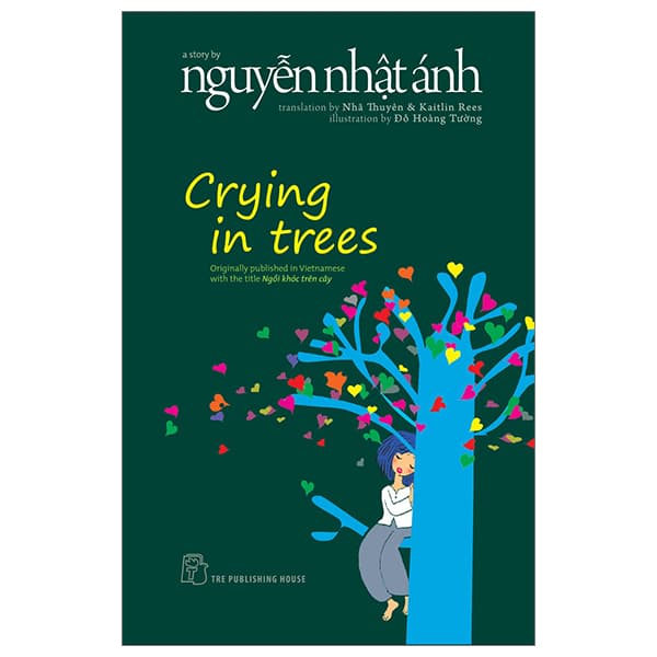Sách Crying In Trees - Nguyễn Nhật Ánh