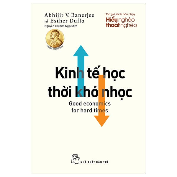 Sách Kinh Tế Học Thời Khó Nhọc - Abhijit V. Banerjee