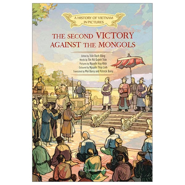 Sách A History Of Vietnam In Pictures (In Colour) - The Second Victory Against The Mon - Nhiều Tác Giả