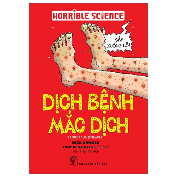 Sách Horrible Science - Dịch Bệnh Mắc Dịch - Nick Arnold