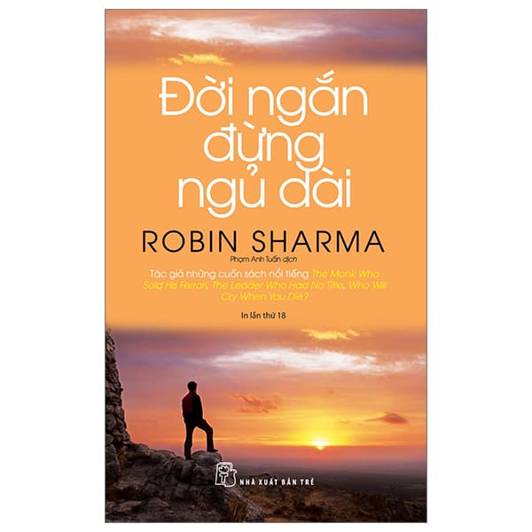 Sách Đời Ngắn Đừng Ngủ Dài (Tái Bản 2023) - Robin Sharma