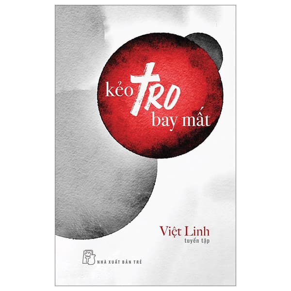 Sách Kẻo Tro Bay Mất - Việt Linh