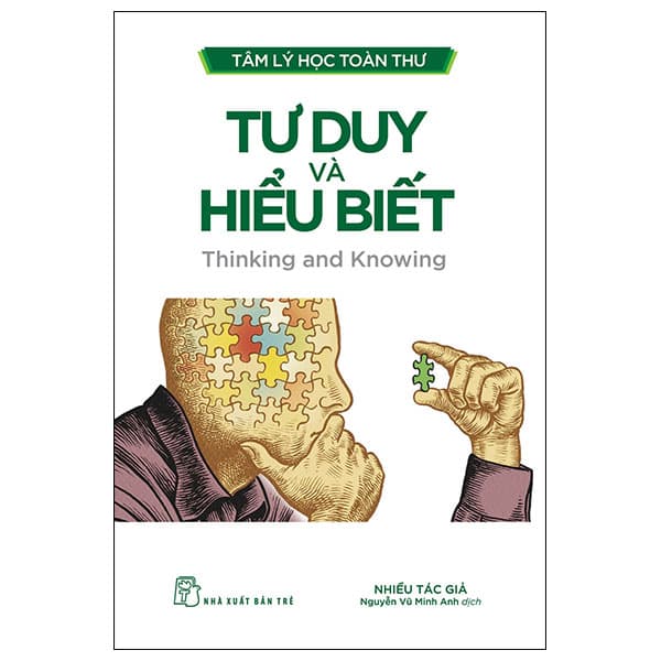 Sách Tâm Lý Học Toàn Thư - Tư Duy Và Hiểu Biết - Lý Nhĩ