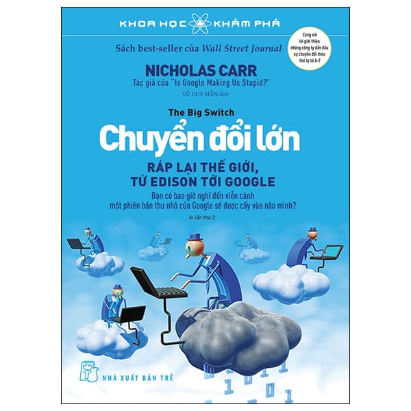 Sách Khoa Học Khám Phá - Chuyển Đổi Lớn - Ráp Lại Thế Giới, Từ Edi - Nicholas Carr