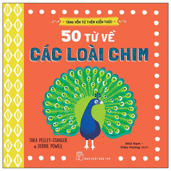 Sách Tăng Vốn Từ, Thêm Kiến Thức - 50 Từ Về Các Loài Chim - Chì