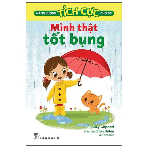 Sách Năng Lượng Tích Cực Cho Bé - Mình Thật Tốt Bụng - Suzy Capozzi