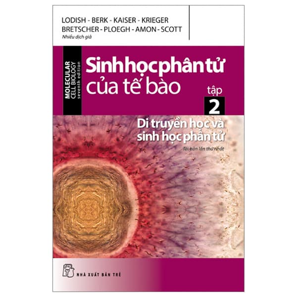 Sách Sinh Học Phân Tử Của Tế Bào - Tập 2 - Di Truyền Học Và Sinh Họ - Di Di