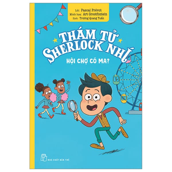 Sách Thám Tử Sherlock Nhí - Hội Chợ Có Ma? - Pascal Prévot