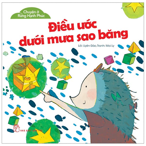 Sách Chuyện Ở Rừng Hạnh Phúc - Điều Ước Dưới Mưa Sao Băng