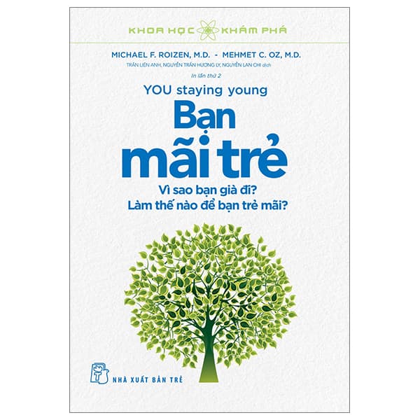 Sách Khoa Học Khám Phá - You Stay Young - Bạn Mãi Trẻ - Michael F. Roizen
